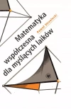 Matematyka współczesna dla myślących laików - zdjęcie