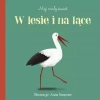 Mój mały świat. W lesie i na łące - zdjęcie