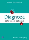 Diagnoza gotowości szkolnej. Karty pracy. Klasa 1. Edukacja wczesnoszkolna - zdjęcie