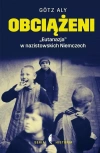 Obciążeni. "Eutanazja" w nazistowskich Niemczech - zdjęcie