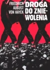 Droga do zniewolenia - zdjęcie