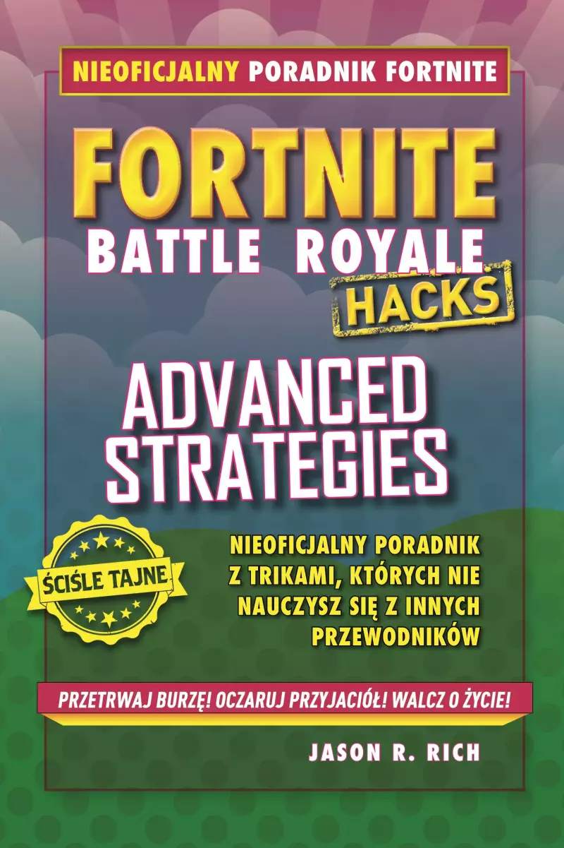 Fortnite. Advanced Strategies Fortnite. Advanced Strategies