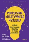 Podręcznik kreatywnego myślenia. Twórcze rozwiązywanie problemów w sferze biznesowej - zdjęcie