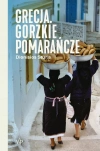 Grecja. Gorzkie pomarańcze, wydanie 3 - zdjęcie
