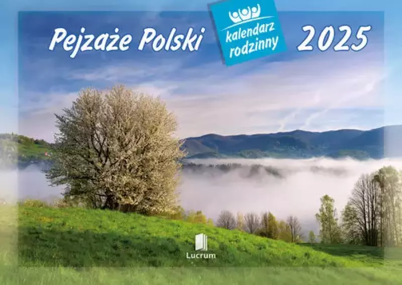 Kalendarz 2025 Rodzinny Pejzaże Polski Kalendarz 2025 Rodzinny Pejzaże Polski