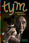 Tym. Wolałbym być psem - zdjęcie