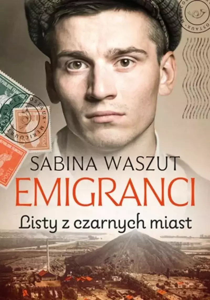 Emigranci. Tom 2. Listy z czarnych miast Emigranci. Tom 2. Listy z czarnych miast