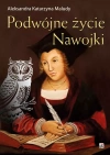Podwójne życie Nawojki - zdjęcie