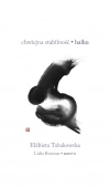 Chwiejna stabilność. Haiku - zdjęcie