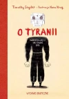 O tyranii. Dwadzieścia lekcji jak stawiać opór. Wydanie graficzne - zdjęcie