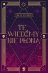 Te wiedźmy nie płoną - zdjęcie