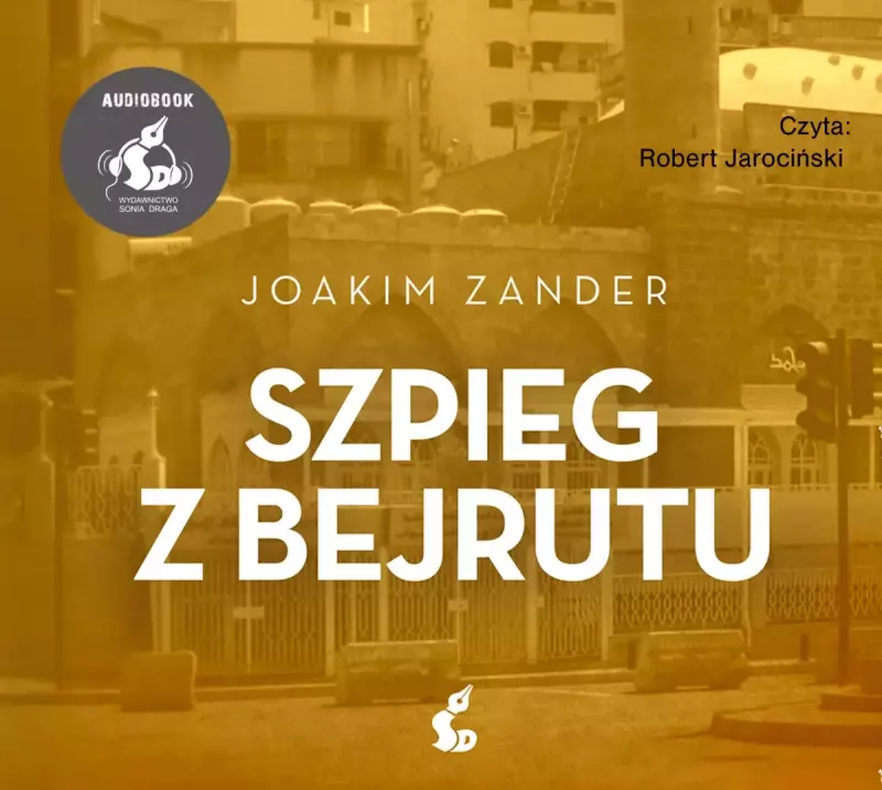 Szpieg z Bejrutu. Audiobook Szpieg z Bejrutu. Audiobook