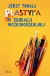 Plastyka w edukacji wczesnoszkolnej - zdjęcie