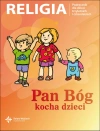 Pan Bóg kocha dzieci. Katechizm dla dzieci 3-letnich i 4-letnich - zdjęcie