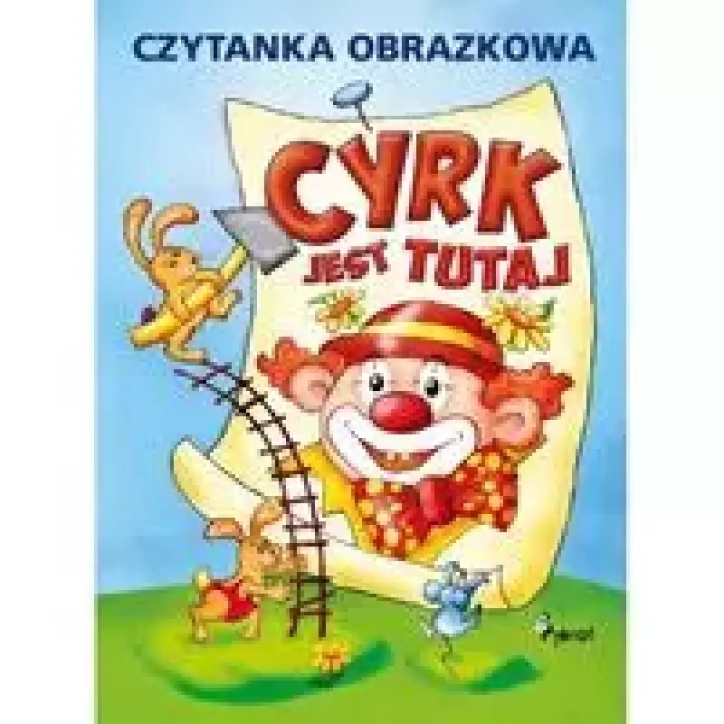 Cyrk jest tutaj Cyrk jest tutaj