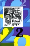Pokaż język! 2 czyli rozróbki i opowieści o polszczyźnie oraz 222 innych językach - zdjęcie