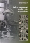 Lekarze patroni szpitali Łodzi i województwa - zdjęcie