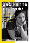 Zachłanne na życie - zdjęcie