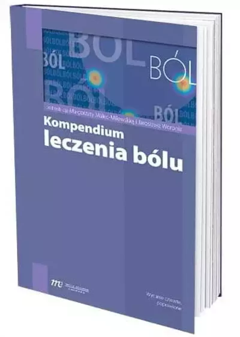 Kompendium leczenia bólu Kompendium leczenia bólu