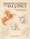 Drawing Lessons with Da Vinci. An Artist's Guide to Geometry, Anatomy, and Proportion - zdjęcie