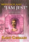 Medytacje nad „Jam jest”. Księga III - zdjęcie