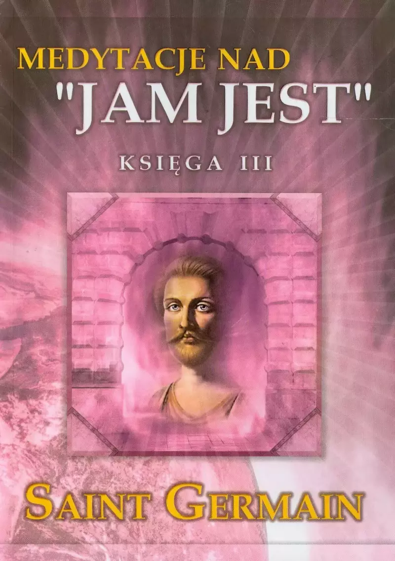 Medytacje nad „Jam jest”. Księga III Medytacje nad „Jam jest”. Księga III