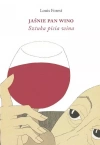 Jaśnie Pan Wino - zdjęcie