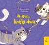 Rymowanki maluszka. A-a-a... Kotki dwa - zdjęcie