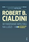 Wywieranie wpływu na ludzi. Psychologia perswazji (wyd. zaktualizowane) - zdjęcie