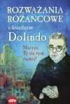 Rozważania różańcowe z księdzem Dolindo. Maryjo, Ty się tym zajmij! - zdjęcie