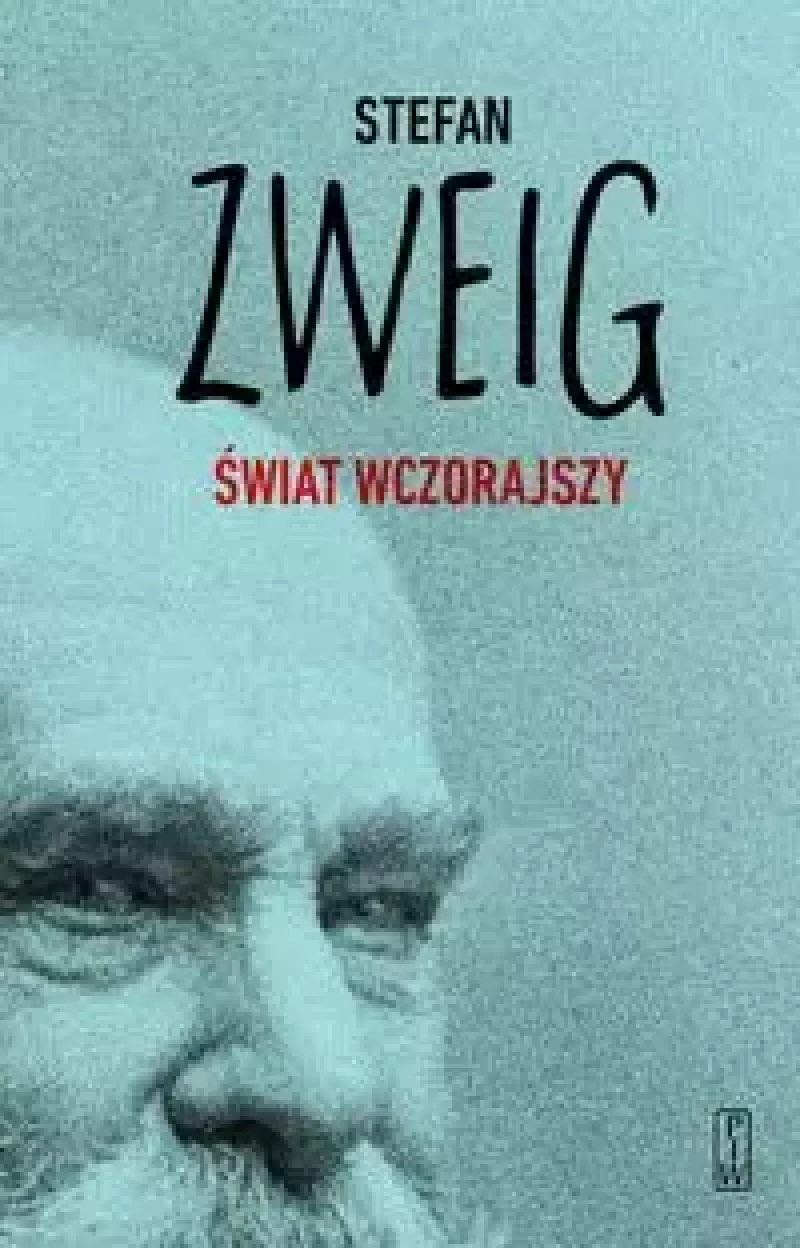 Świat wczorajszy Świat wczorajszy