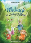 Cicha Dolina. Tom 2. Wakacje w Cichej Dolinie. Cicha Dolina. Tom 2 - zdjęcie
