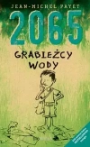 2065. Grabieżcy wody - zdjęcie