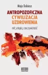 Antropozoficzna cywilizacja uzdrowienia - zdjęcie