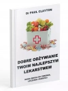 Dobre odżywianie Twoim najlepszym lekarstwem - zdjęcie