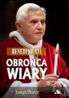 Benedykt XVI. Obrońca wiary - zdjęcie
