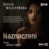 Naznaczeni. Audiobook - zdjęcie