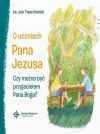 O uczniach Pana Jezusa Czy można być... - zdjęcie