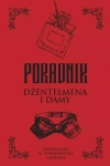 Poradnik dżentelmena i damy. Savoir vivre w towarzystwie i biznesie - zdjęcie