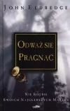 Odważ się pragnąć - zdjęcie