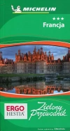 Michelin. Zielony Przewodnik. Francja, wydanie 3 - zdjęcie