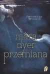 Przemiana. Trylogia Mara Dyer. Tom 2 - zdjęcie