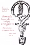 Słownik biograficzny księży pracujących w Kościele gorzowskim. Tom 3 - zdjęcie