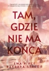 Tam, gdzie nie ma końca - zdjęcie