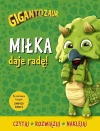 Czytaj, rozwiązuj, naklejaj. Gigantozaur. Miłka daje radę! - zdjęcie