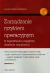 Zarządzanie ryzykiem operacyjnym w zapewnianiu ciągłości działania organizacji - zdjęcie