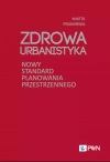 Zdrowa Urbanistyka - zdjęcie