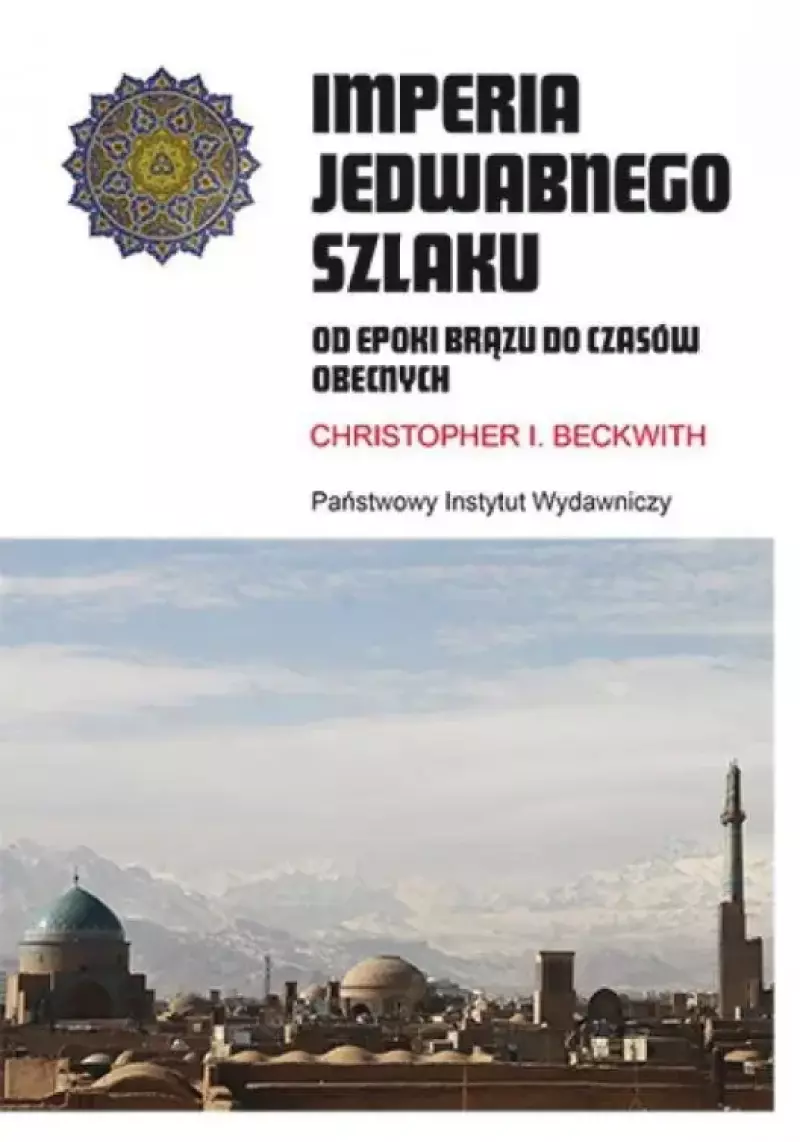 Imperia Jedwabnego Szlaku Imperia Jedwabnego Szlaku