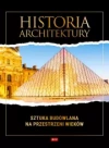 Historia architektury. Sztuka budowlana na przestrzeni wieków - zdjęcie