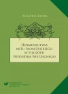 Hermeneutyka mitu dionizyjskiego w filozofii... - zdjęcie